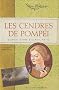 Les cendres de Pomp�i : Journal de Bris�is, an 79
