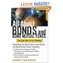 All About Bonds and Bond Mutual Funds: The Easy Way to Get Started