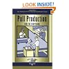 Pull Production for the Shopfloor (Shopfloor Series)