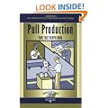 Pull Production for the Shopfloor (Shopfloor Series)