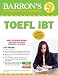 TOEFL iBT with 10 Audio CDs (Barron's TOEFL IBT (w/CD audio))