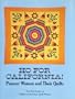 Ho for California!: Pioneer Women and Their Quilts