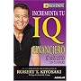 Incrementa tu IQ financiero (Rich Dad's) (Spanish Edition)