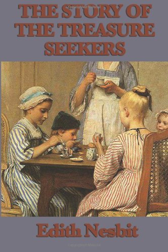 Wilder Publications The Story of the Treasure Seekers