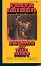Swords in the Mist: Fafhrd and the Gray Mouser (Swords in the Mist)
