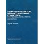 Selected Intellectual Property and Unfair Competition, Statutes, Regulations & Treaties, 2009