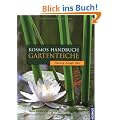 Kosmos Handbuch Gartenteiche: Planung. Anlage. Bau. Neue Trends und Technik. Mit 500 Tieren und Pflanzen