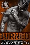 Burned: Devil's Blaze MC Book 2