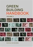 Green Building Handbook: A Companion Guide to Building Products and Their Impact on the Environment