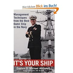 It's Your Ship: Management Techniques from the Best Damn Ship in the Navy