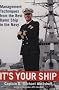 It's Your Ship: Management Techniques from the Best Damn Ship in the Navy