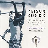 Prison Songs, V. 1: Murderous Home