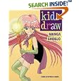 Kids Draw Manga Shoujo (Hart, Christopher. Kids Draw.)