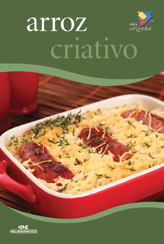 Arroz Criativo (Minicozinha) (Portuguese Edition)