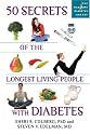 50 Secrets of the Longest Living People with Diabetes (Marlowe Diabetes Library)