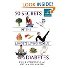 Click here to buy 50 Secrets of the Longest Living People with Diabetes (Marlowe Diabetes Library) by  Sheri R. Colberg and Steven V. Edelman.