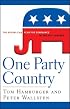 One Party Country: The Republican Plan for Dominance in the 21st Century