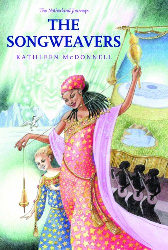 The Songweavers (The Notherland Journeys)
