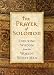 Book The Prayer of Solomon: Enduring Wisdom From the Worlds Wisest Man