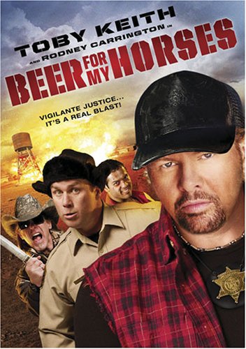 CD-Charts  DVD : Beer for My Horses [2008] (REGION 1) (NTSC)