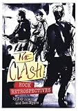 The Clash (Rock Retrospectives)