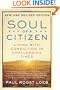 Soul of a Citizen: Living with Conviction in Challenging Times