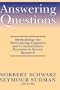 Answering Questions: Methodology for Determining Cognitive and Communicative Processes in Survey Research
