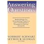 Answering Questions: Methodology for Determining Cognitive and Communicative Processes in Survey Research