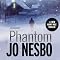 Phantom: A Harry Hole Thriller, Book 9
