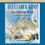 Sloop of War | Alexander Kent