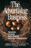 The Advertising Business: Operations, Creativity, Media Planning, Integrated Communications