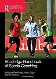 Routledge handbook of sports coaching
