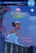 Tiana's Dream