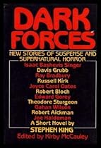 Dark Forces: New Stories of Suspense and Supernatural Horror