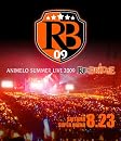 Animelo Summer Live 2009 RE:BRIDGE 8.23��Blu-ray��