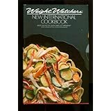 weight watchers new international cookbook based on the 1986 quick start plus program
