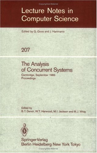 The Analysis of Concurrent Systems: Cambridge, September 12-16, 1983. Proceedings Book Image
