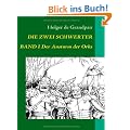 Die Zwei Schwerter, Band 1: Der Ansturm der Orks