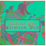 Behind The Crimson Veil
