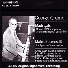 Crumb: Madrigals / Music For A Summer Evening (Makrokosmos III)