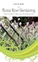 Fence Row Gardening: Green Guide For Wise Use Of Forgotten Soil