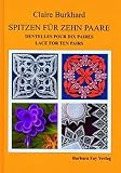 Produkt-Bild: Spitzen f&uuml;r zehn Paare - Dentelles pour dix paires - Lace For Ten Pairs