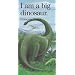 I Am a Big Dinosaur (Little Animals Stories (Barron))
