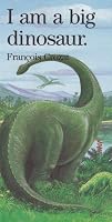 I Am a Big Dinosaur (Barron's Little Animal Series)