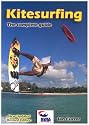 Kitesurfing: The Complete Guide