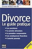 Revue Editions Prat  / Divorce, le guide pratique 2009