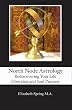 North Node Astrology: Rediscovering Your Life Direction and Soul Purpose