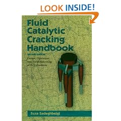 Fluid Catalytic Cracking Handbook: An Expert Guide to the Practical Operation, Design, and Optimization of FCC Units