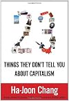 23 Things They Don't Tell You About Capitalism
