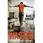 Wasted by Mark Johnson